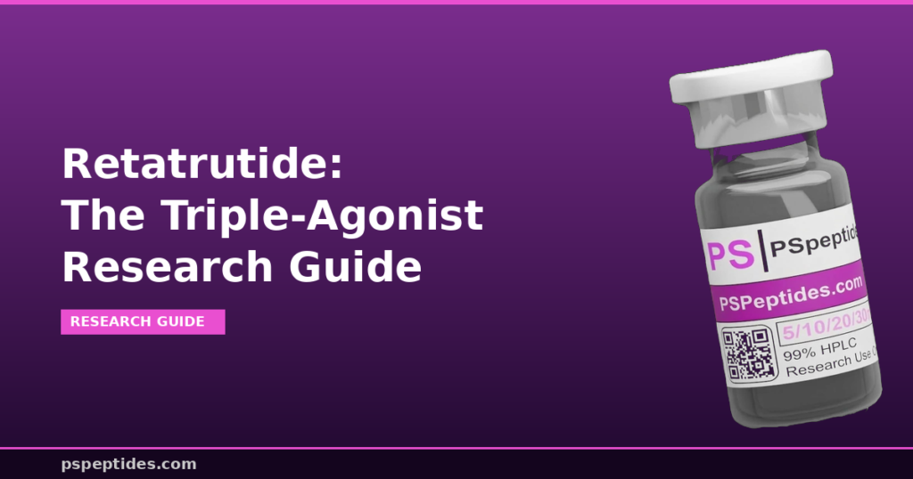 Retatrutide Triple-Agonist Research Guide | PSPeptides