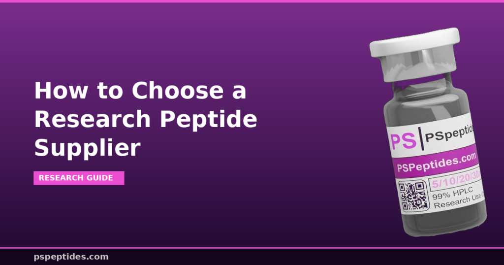 How to Choose a Research Peptide Supplier | PSPeptides