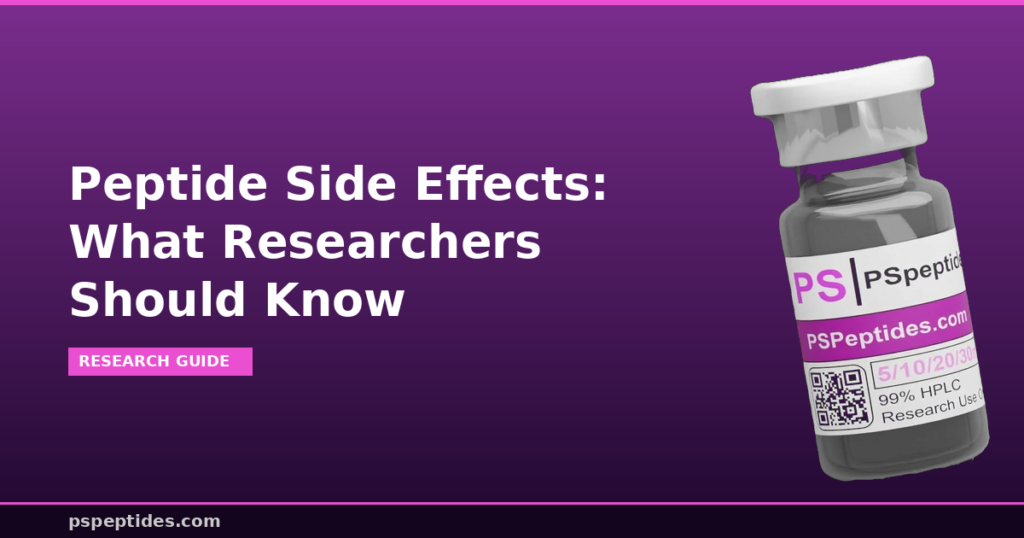 Peptide Side Effects Guide | PSPeptides