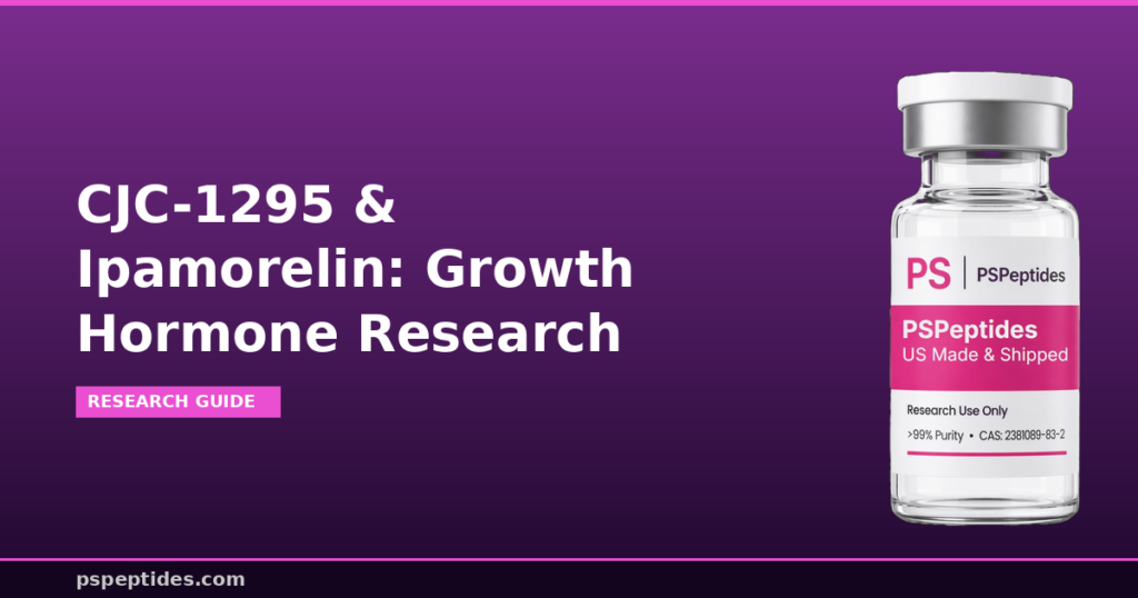 CJC-1295 Ipamorelin Growth Hormone Research