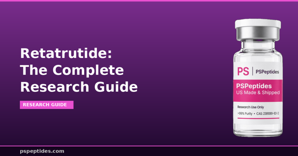 Retatrutide Complete Research Guide