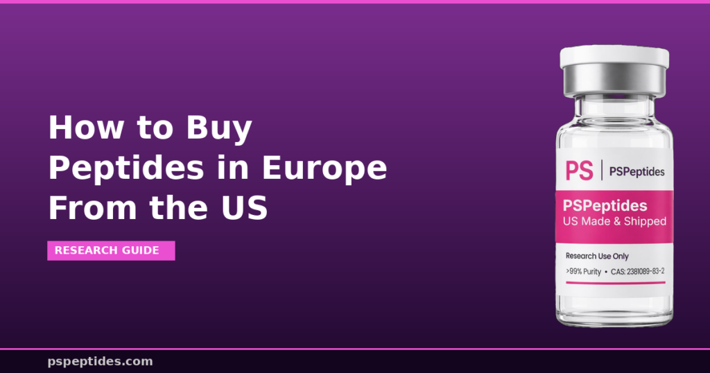 How to Buy Peptides in Europe From the US