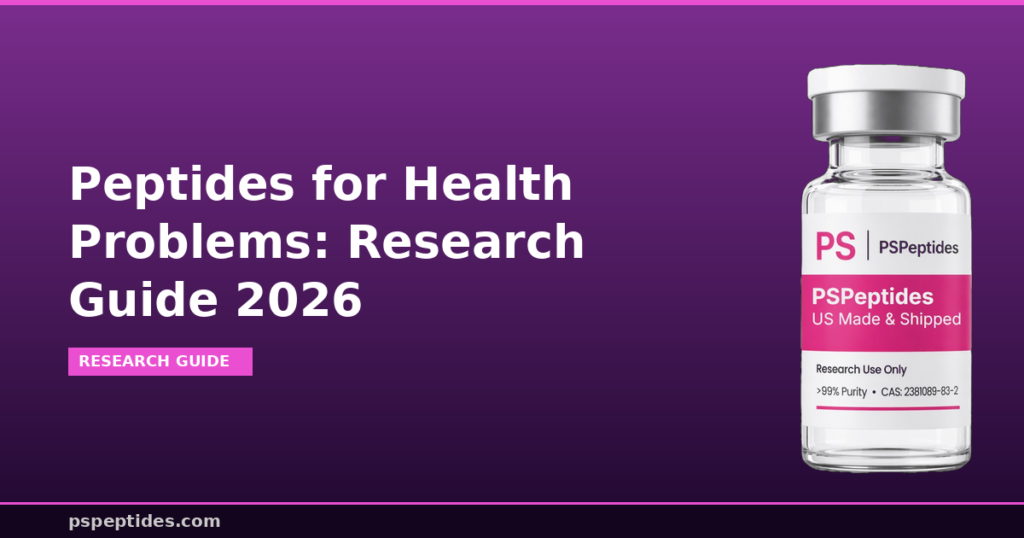 Peptides for Health Problems Research Guide 2026
