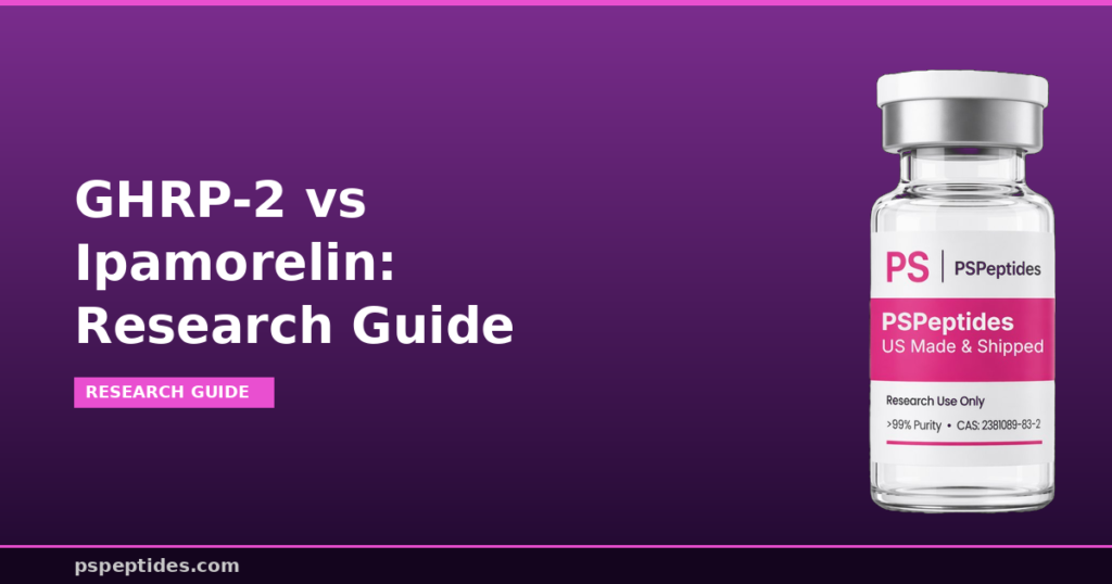 GHRP-2 vs Ipamorelin Research Guide