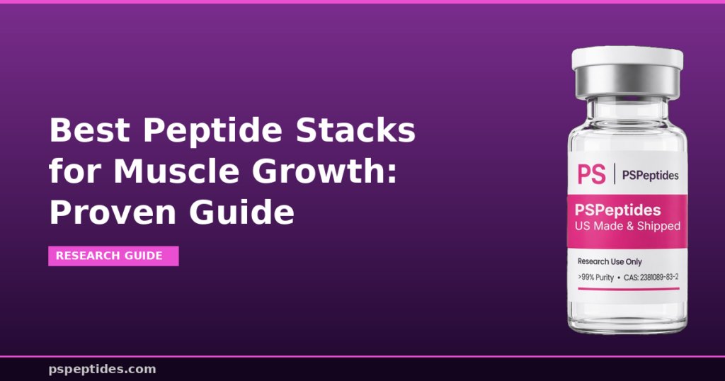 Best Peptide Stacks for Muscle Growth