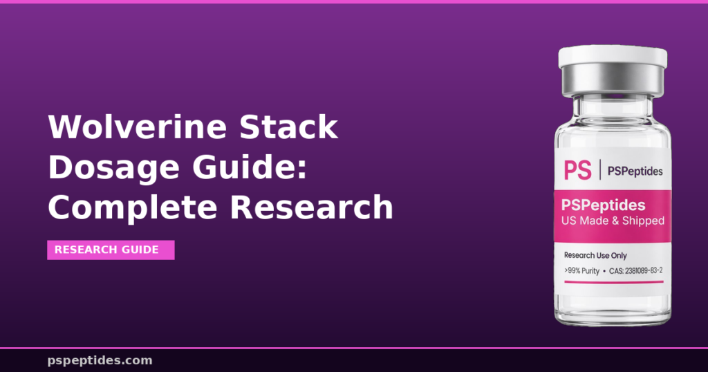 Wolverine Stack Dosage Research Guide