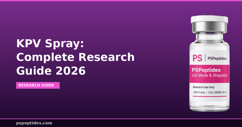 KPV Spray Complete Research Guide 2026
