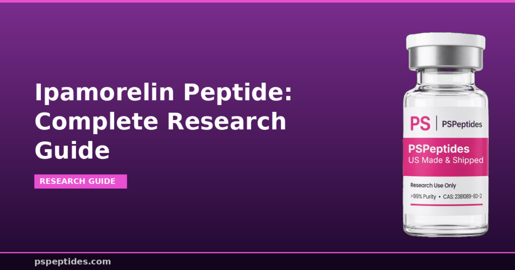 Ipamorelin Peptide Complete Research Guide