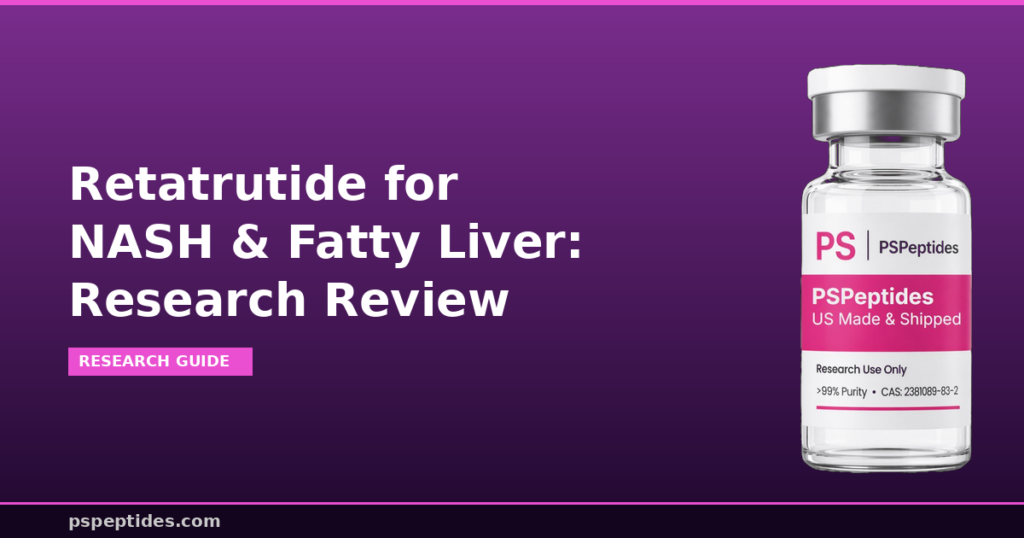 Retatrutide for NASH and Fatty Liver Research